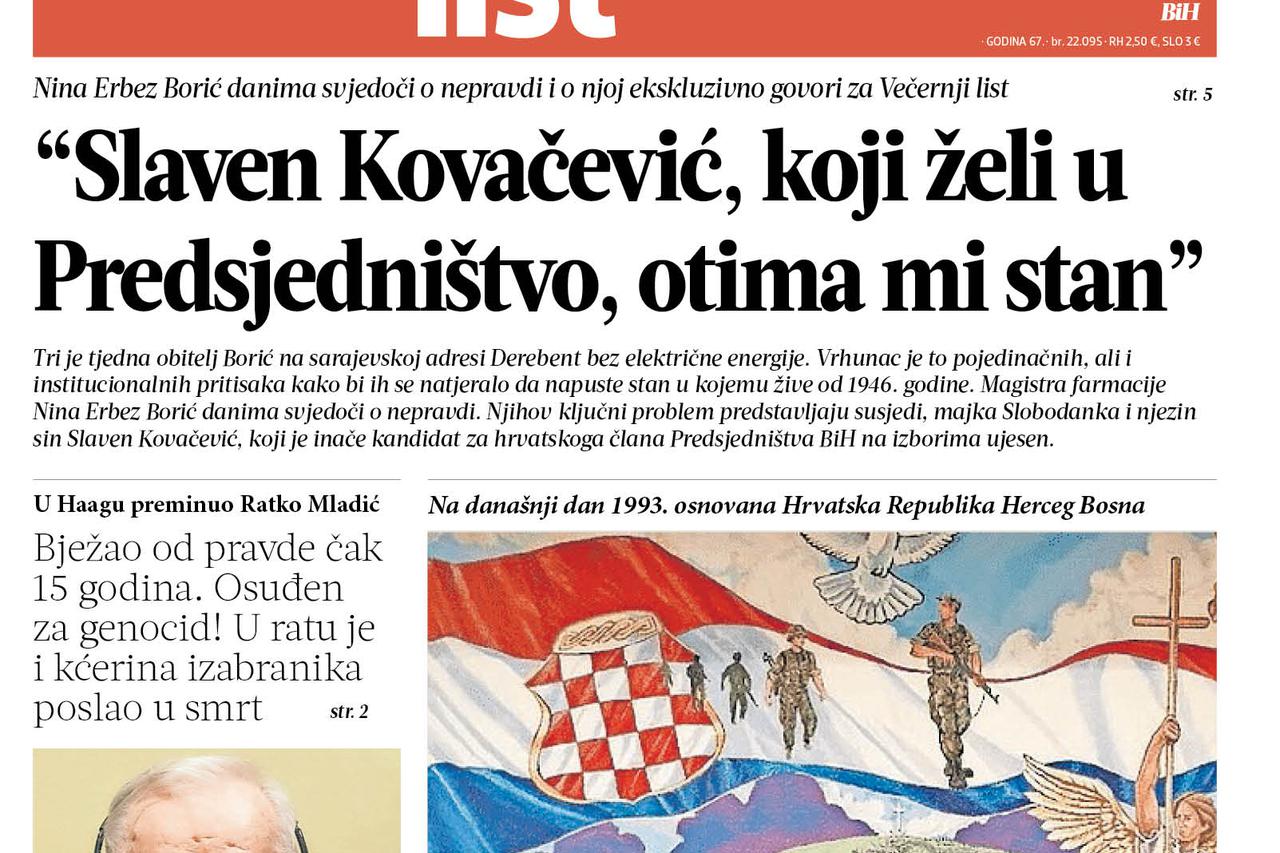 Iz Večernjeg lista BiH u petak izdvajamo: Ekskluzivno o slučaju Slavena Kovačevića, što poslodavci traže od vlasti te povijesni osvrt na HR Herceg Bosnu